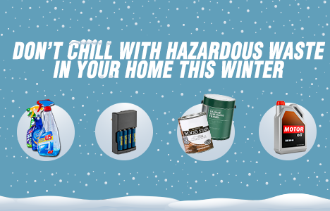 Don't Chill With Hazardous Waste This Winter